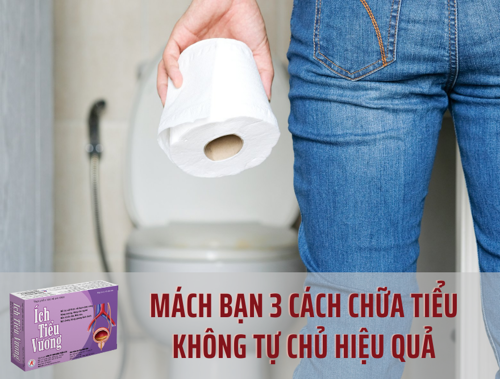 Mách bạn 3 cách chữa tiểu không tự chủ hiệu quả